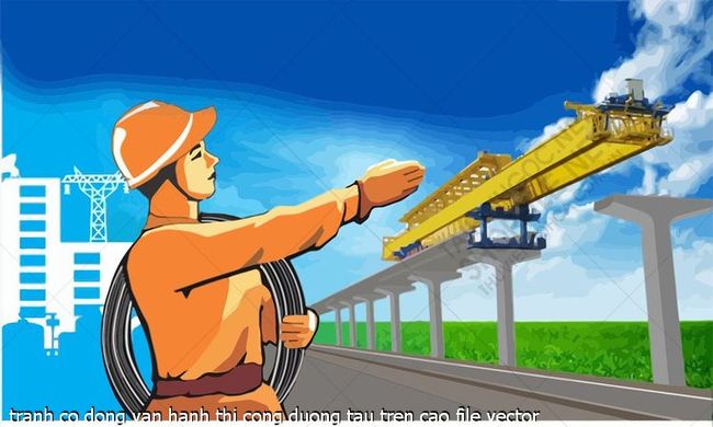 tranh co dong van hanh thi cong duong tau tren cao file vector